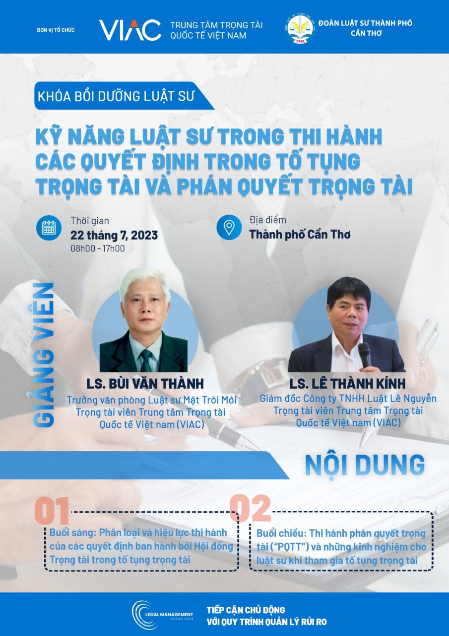 Khoá Bồi Dưỡng Luật Sư - Kỹ Năng Luật Sư Trong Thi Hành Các Quyết Định Trong Tố Tụng Trọng Tài Và Phán Quyết Trọng Tài